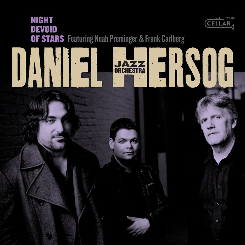 Daniel Hersog Jazz Orchestra - Night Devoid Of Stars (CD)