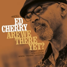 Ed Cherry - Are We There Yet (CD)
