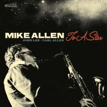 Mike Allen - To A Star (CD)
