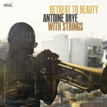 Antoine Dry - With Strings: Retreat To Beauty (Oblation, Vol. 3: Providence!) (CD)