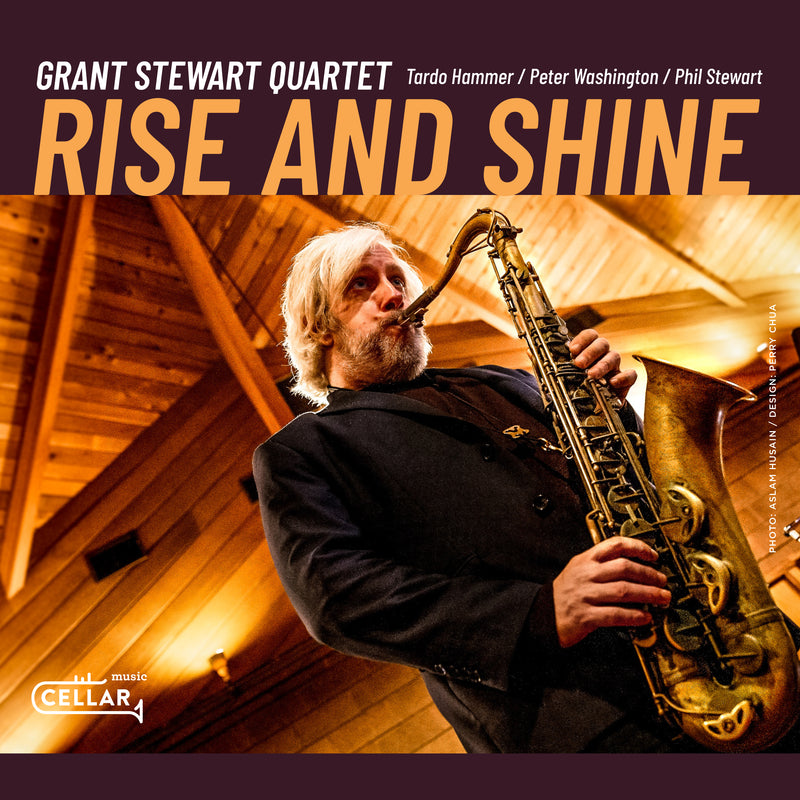 Grant Stewart Quartet - Rise And Shine (CD)