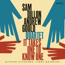 Sam Dillon & Andrew Gould - It Takes One To Know One (CD)