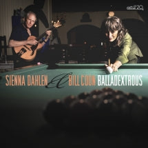 Sienna Dahlen & Bill Coon - Balladextrous (CD)