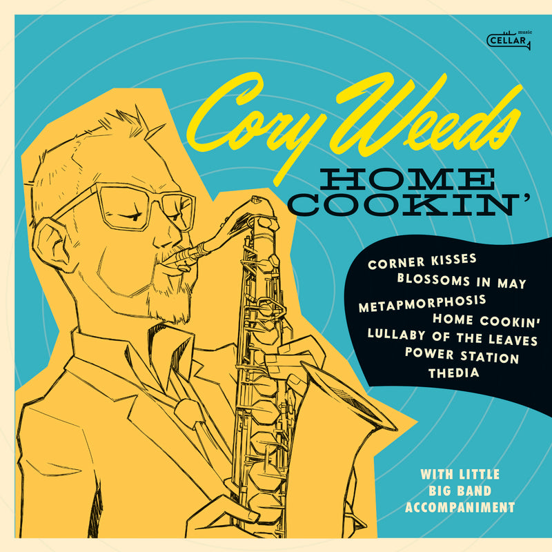Cory Weeds - Home Cookin' (LP)