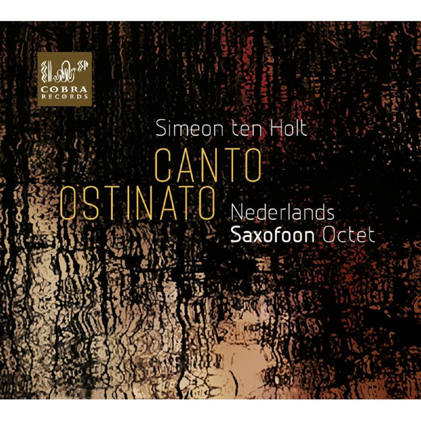 Nederlands Saxofoon Octet - Canto Ostinato (CD)