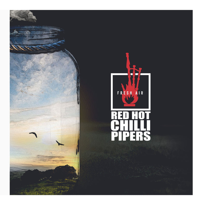 Red Hot Chilli Pipers - Fresh Air (CD)