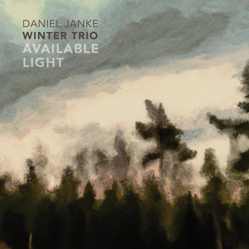 Daniel Janke Winter Trio - Available Light (CD)