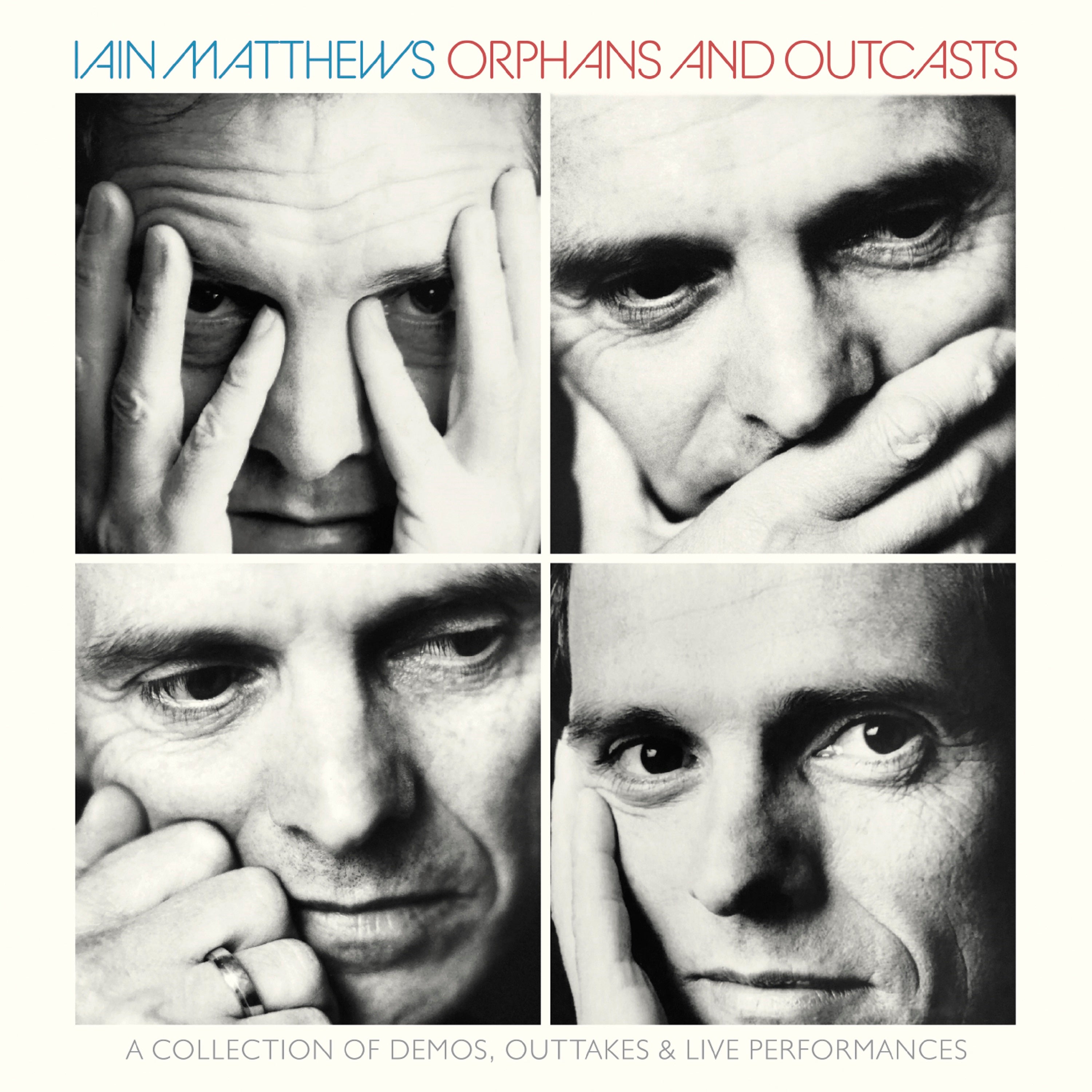 Iain Matthews - Orphans And Outcasts (CD)