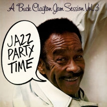 Buck Clayton - A Buck Clayton Jam Session Vol. 3: Jazz Party Time (CD)