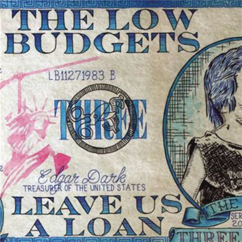 The Low Budgets - Leave Us A Loan (LP)