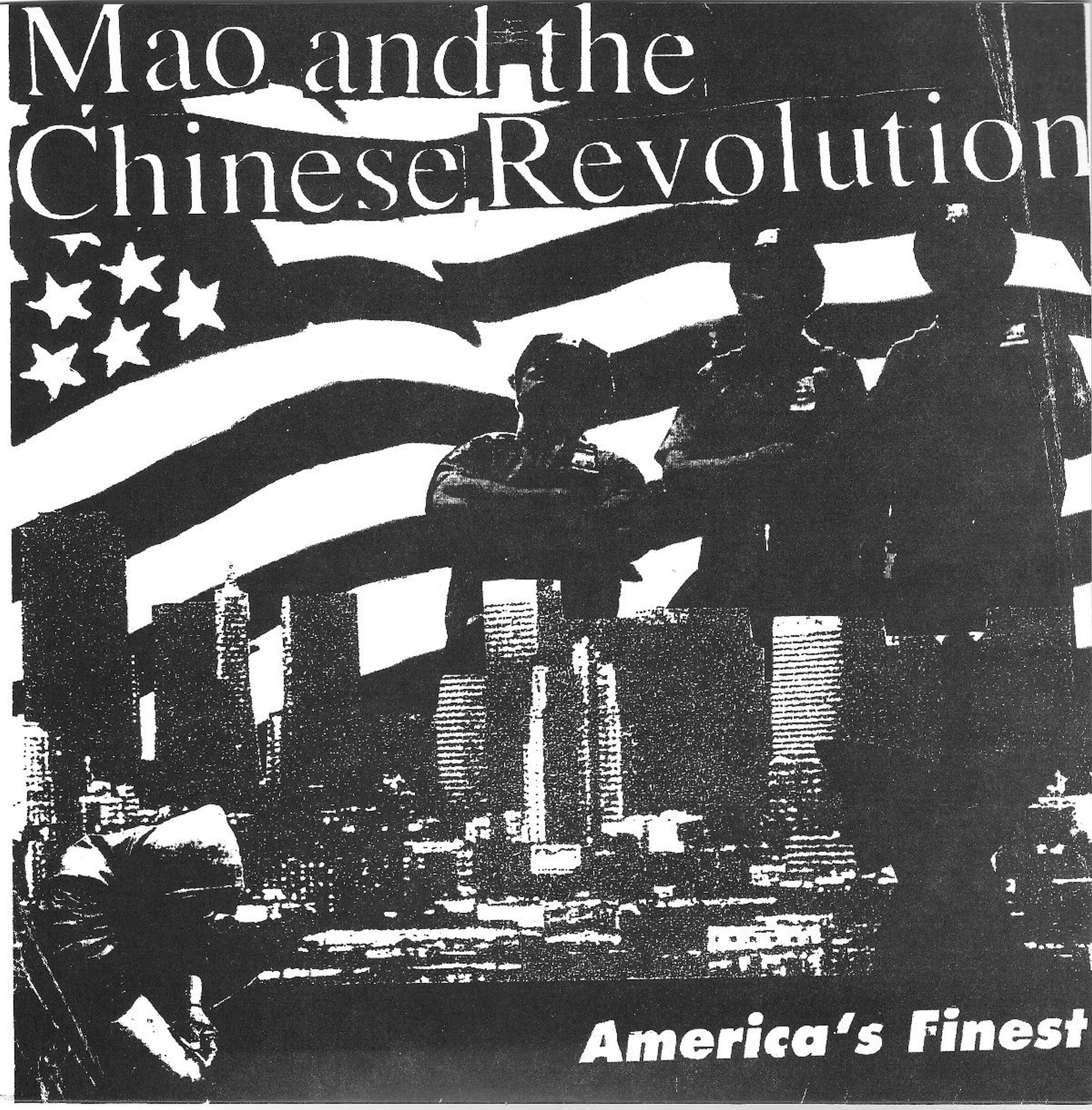 Mao And The Chinese Revolution - America's Finest (7 INCH)