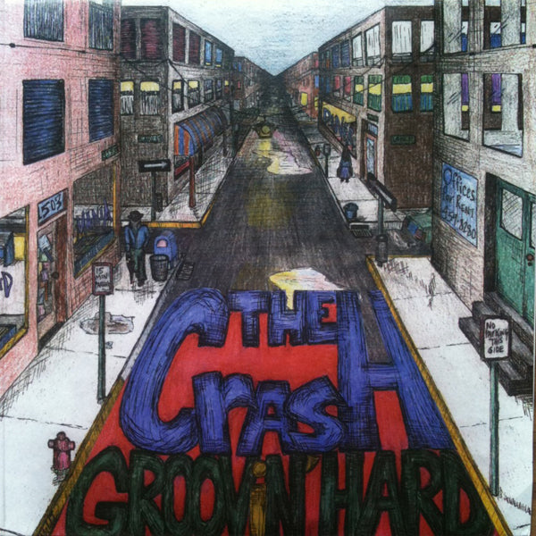 Crash - Groovin Hard (LP)
