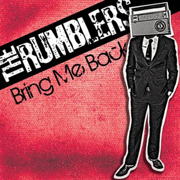Rumblers - Bring Me Back (7 INCH)