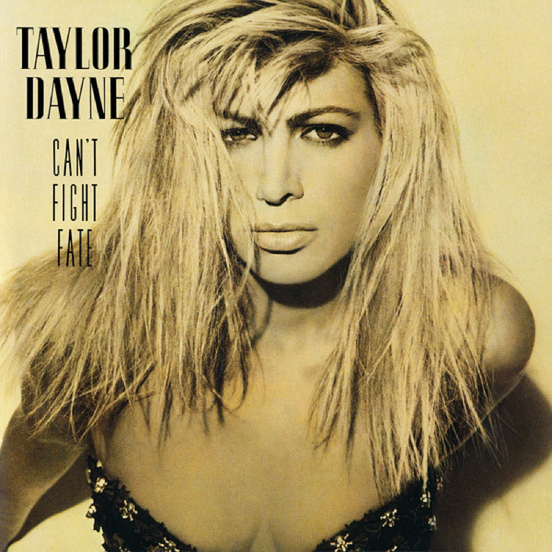 Taylor Dayne - Can't Fight Fate: Deluxe Edition (CD)