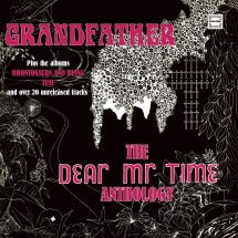 Dear Mr. Time - Grandfather: The Dear Mr. Time Anthology (CD)