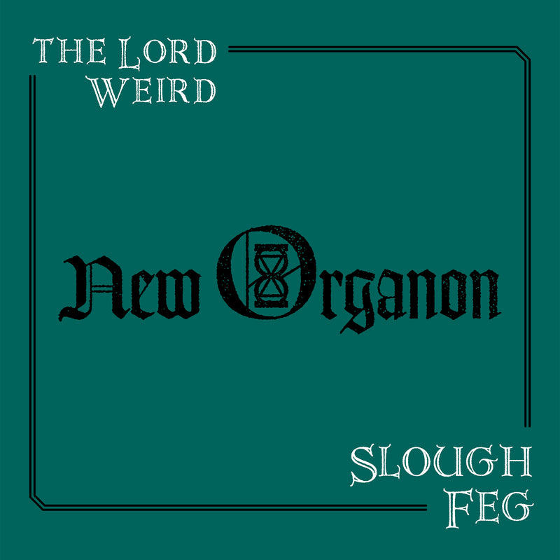 The Lord Weird Slough Feg - New Organon (LP)