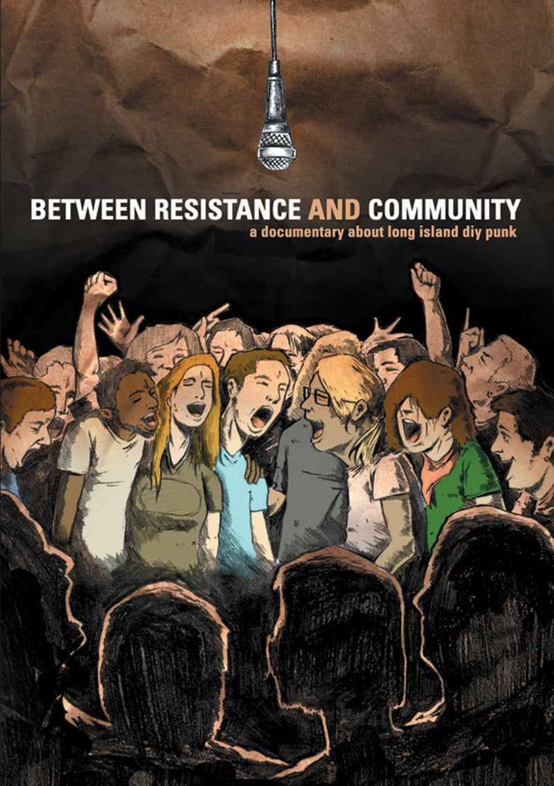 Between Resistance & Community: The Long Island Do-it-yourself Punk Scene (DVD)