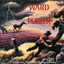 Robert Ward - Ward: Festive Ode/Prairie Overture/Invocation/Toccata/Sacred Songs For Pantheists/Porter (CD)