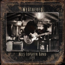 Nils Lofgren - Nils Lofgren Band: Weathered (CD)