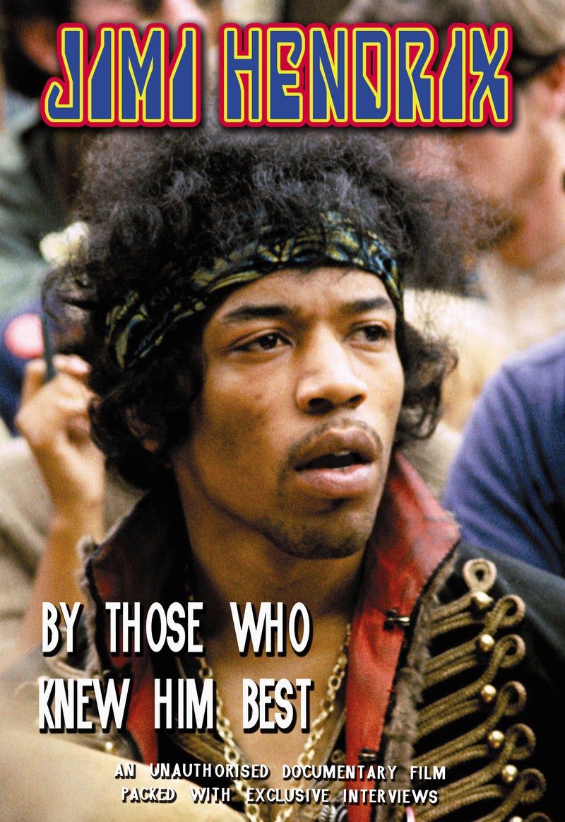 Jimi Hendrix - By Those Who Knew Him Best Unauthorized (DVD)