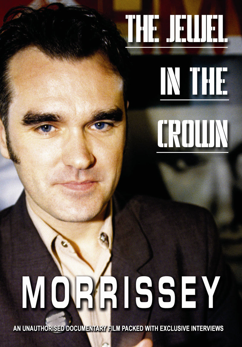 Morrissey - The Jewel In The Crown: Unauthorized (DVD)