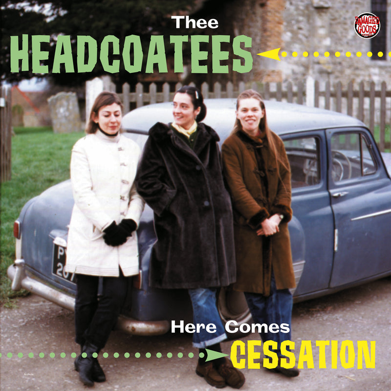 Thee Headcoatees - Here Comes Cessation (LP)
