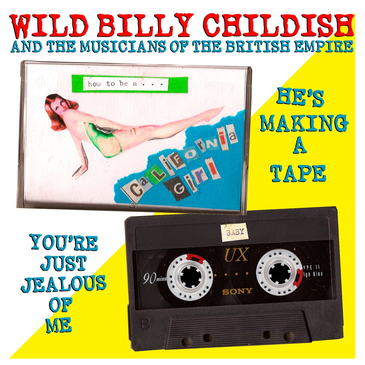 Billy Childish & Musicians Of The British Empire - He's Making A Tape (7 INCH)