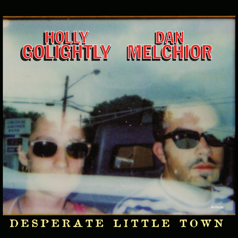 Holly Golightly & Dan Melchior - Desperate Little Town (LP)