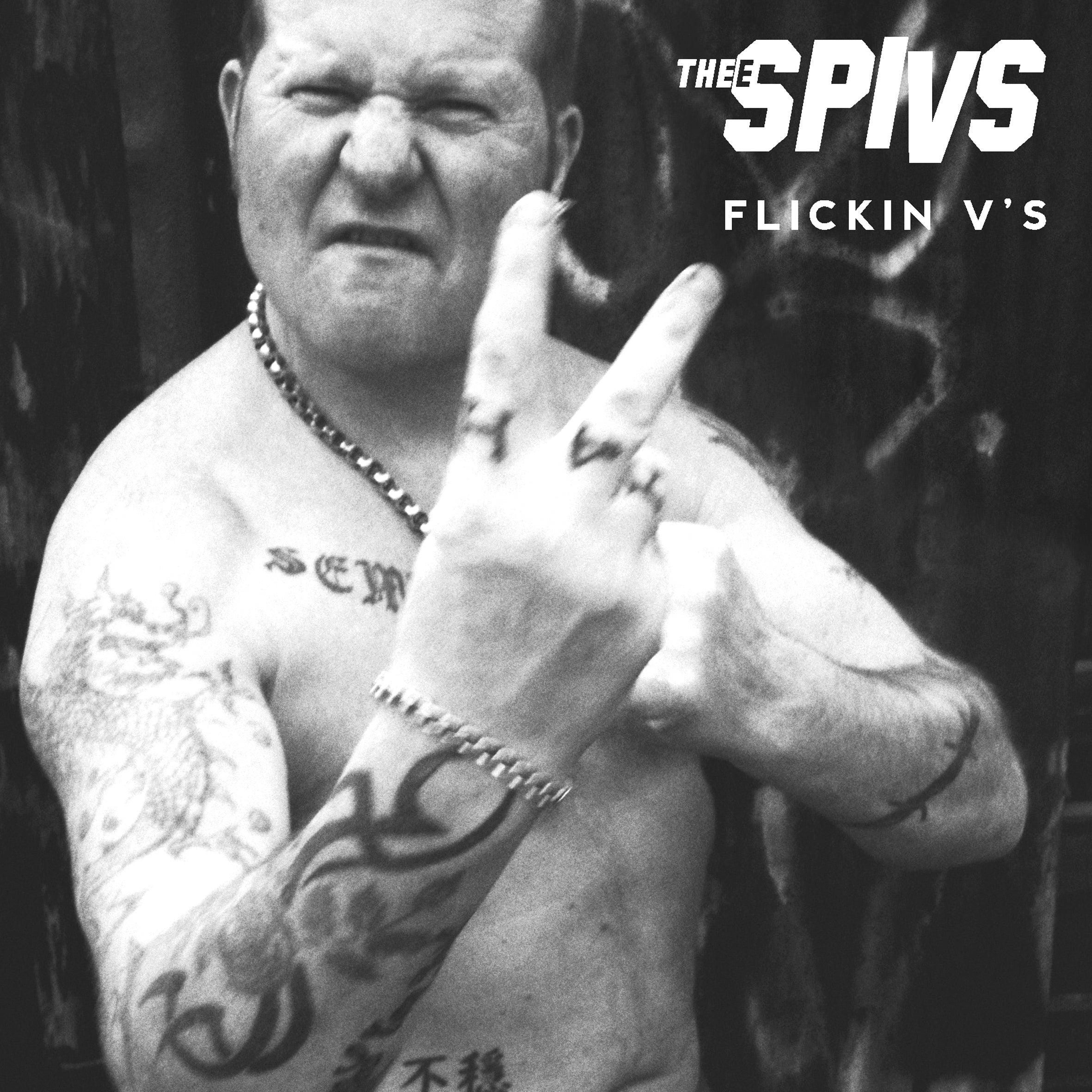 Thee Spivs - Flickin' V's (7 INCH)