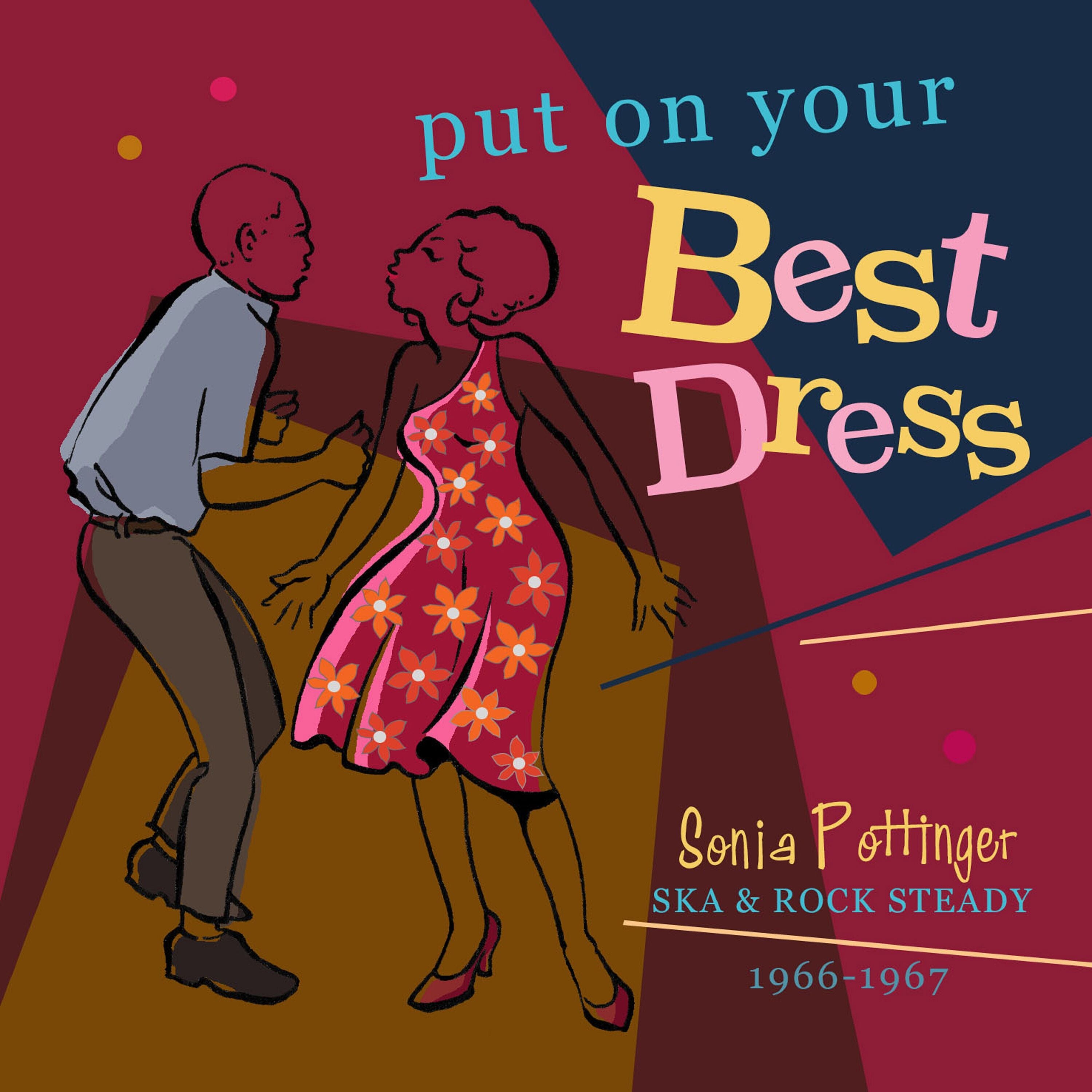Put On Your Best Dress: Sonia Pottinger Ska & Rock Steady 1966-1967 (CD)