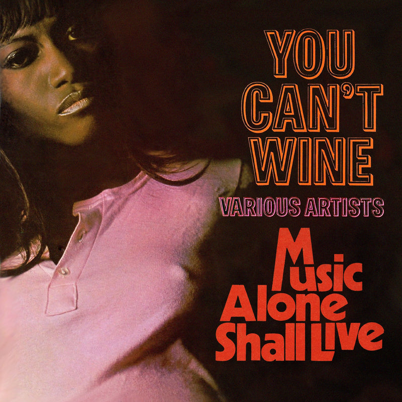 You Can't Wine/Music Alone Shall Live: Expanded Edition (CD)