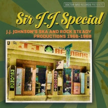 Sir J.J. Special: J.J. Johnson's Ska and Rock Steady Productions 1966-1968 (CD)