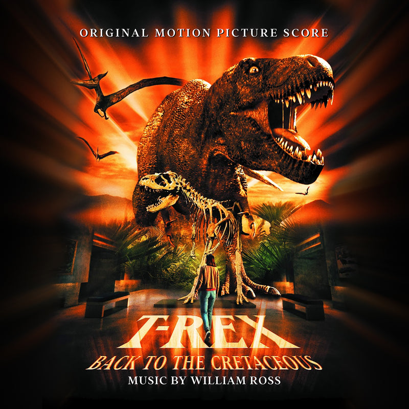 William Ross - T-Rex: Back To The Cretaceous: Original Motion Picture Soundtrack (CD)