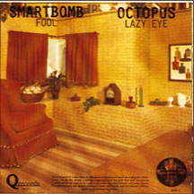 Octopus/Smartbomb - Lazy Eye B/w fool (LP)