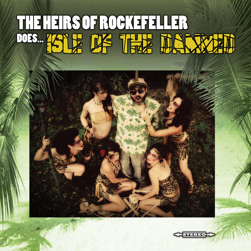 Heirs Of Rockefeller - Does... Isle Of The Damned (LP)