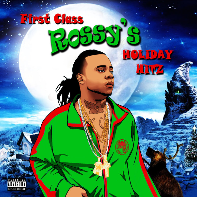 First Class Rossy - First Class Rossy's Holiday Hitz (CD)