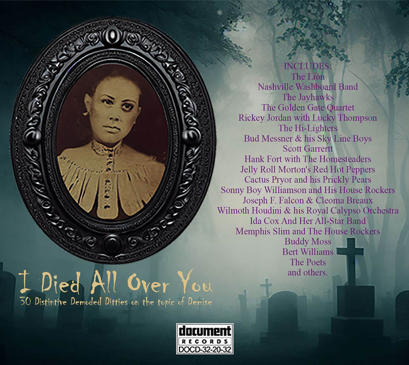 I Died All Over You: Distintive Demoded Ditties On The Topic Of Demise (CD)