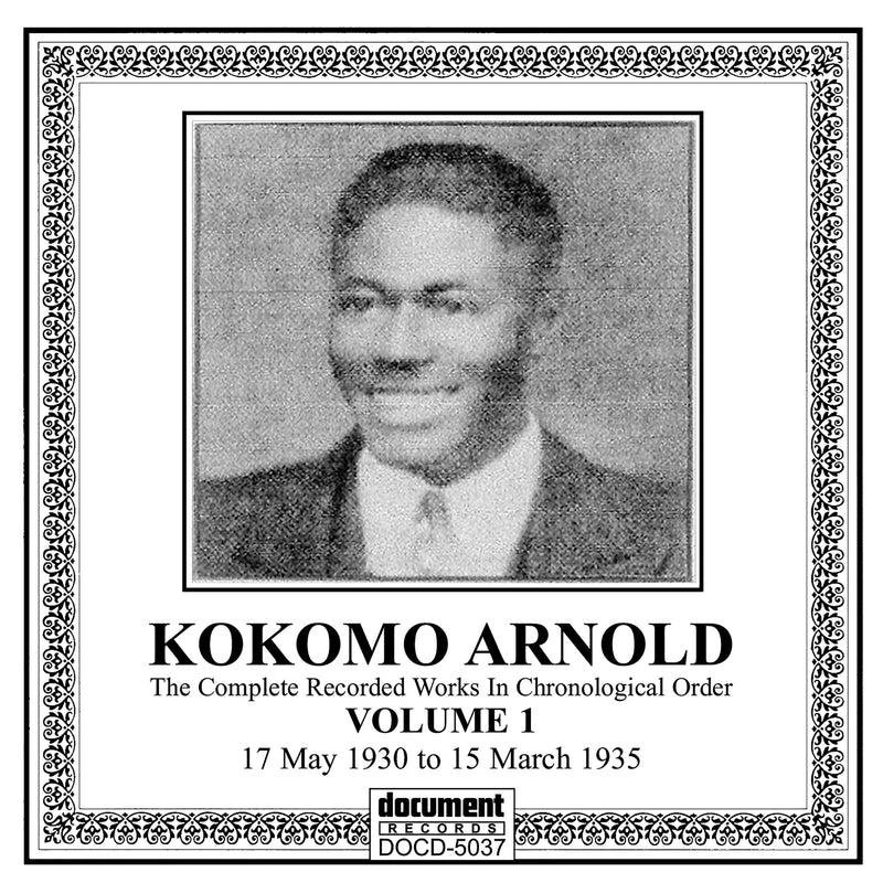 Kokomo Arnold - Complete Recordings 1930-1938 Vol. 1 (1930-1935) (CD)
