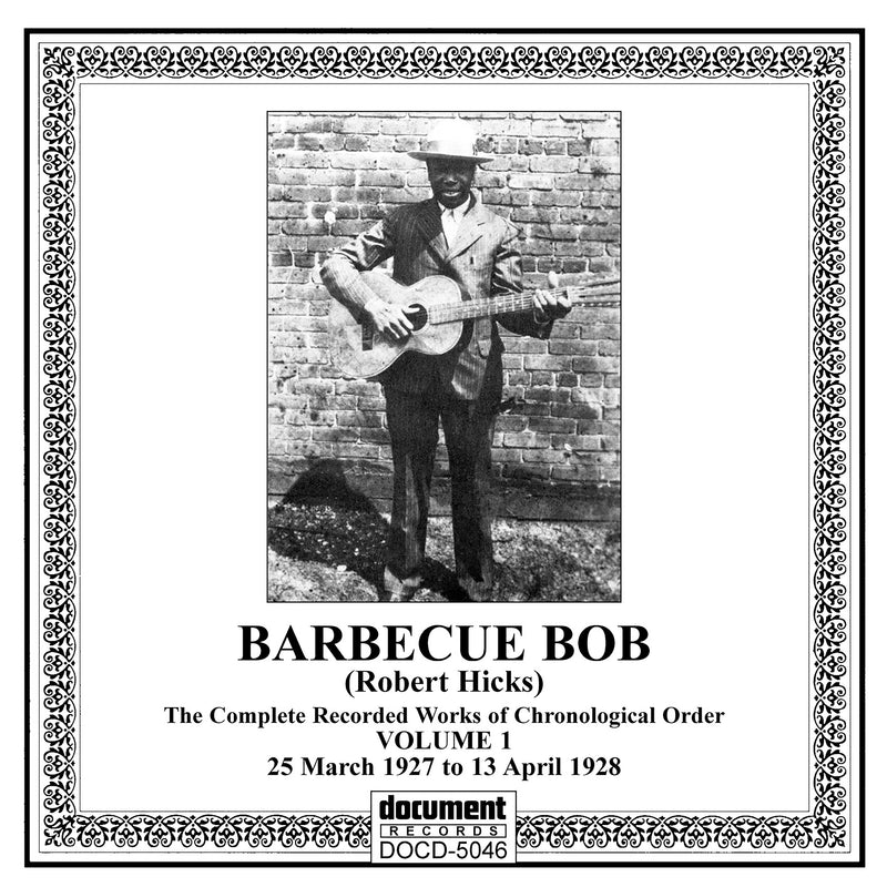 Barbecue Bob (Robert Hicks) - Complete Recorded Works 1927-1930 Vol. 1 (1927-1928) (CD)