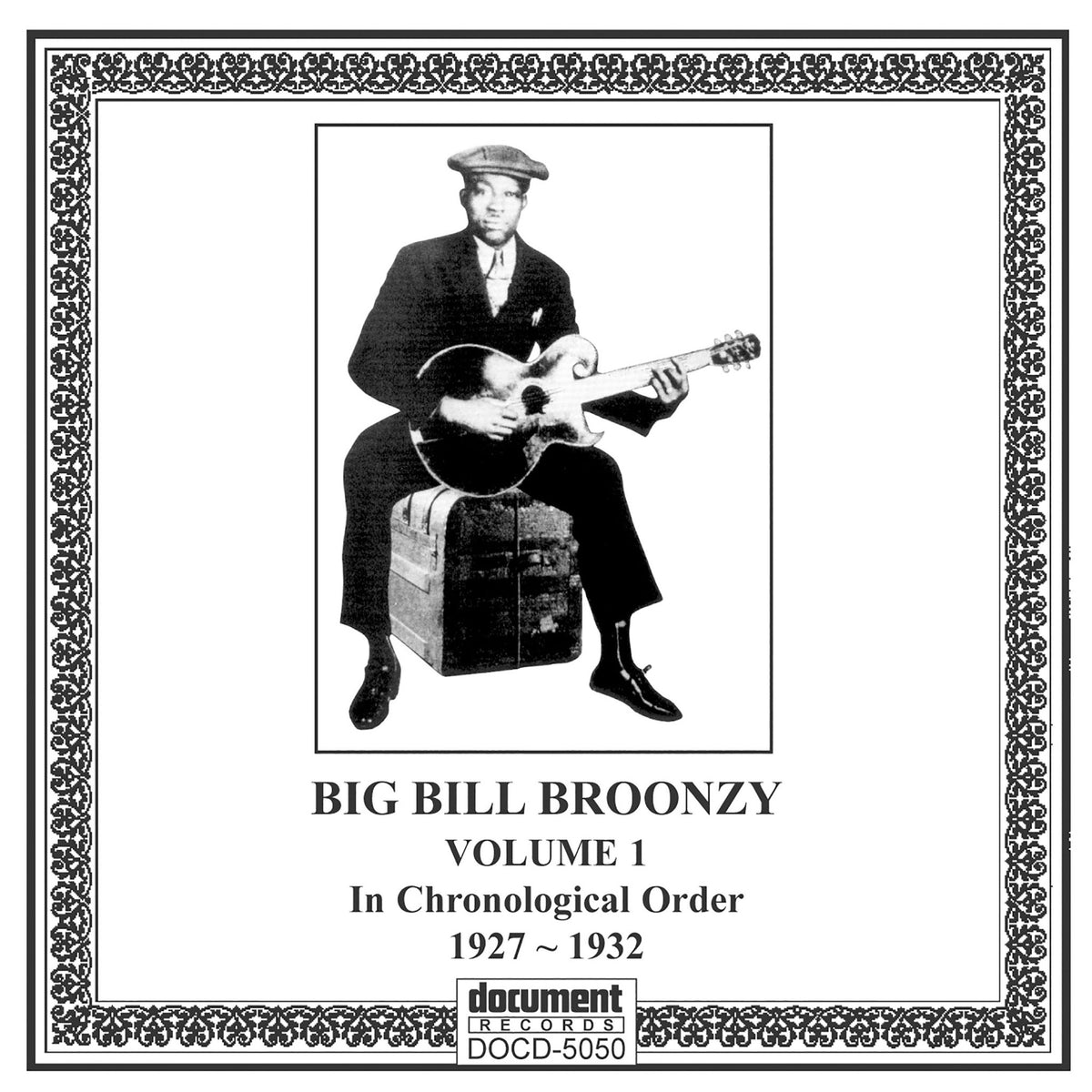 Big Bill Broonzy - Complete Recorded Works 1927-1947 Vol. 1 (1927-1932) (CD)