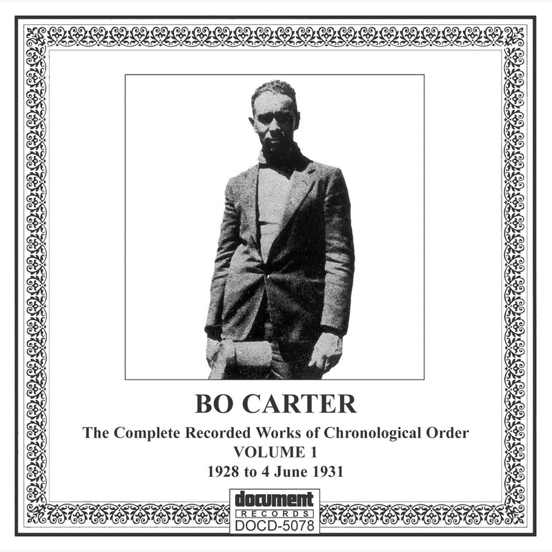 Bo Carter - Complete Recorded Works Vol. 1: 1928-1931 (CD)