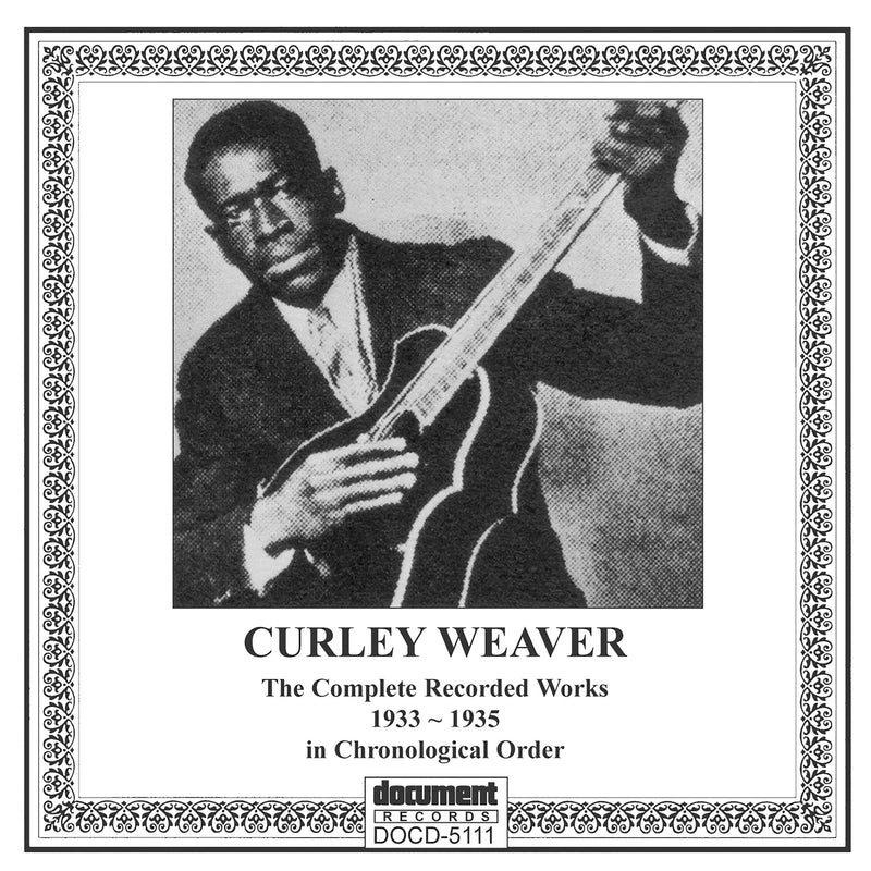 Curly Weaver - Complete Recorded Works (1933-1935) (CD)