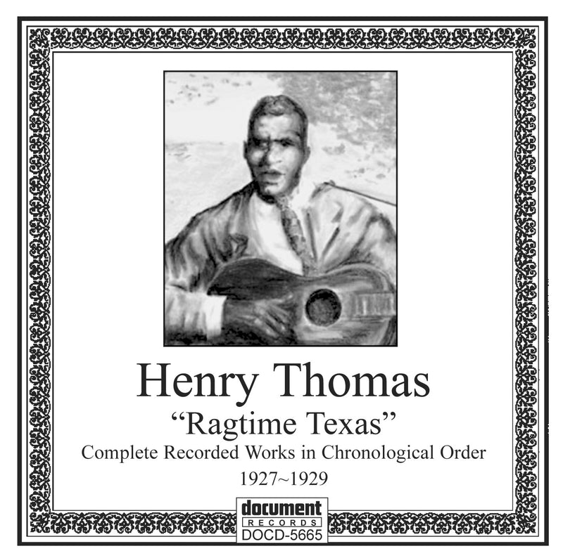 Henry Thomas - Ragtime Texas: Complete Recorded Works (1927-1929) (CD)