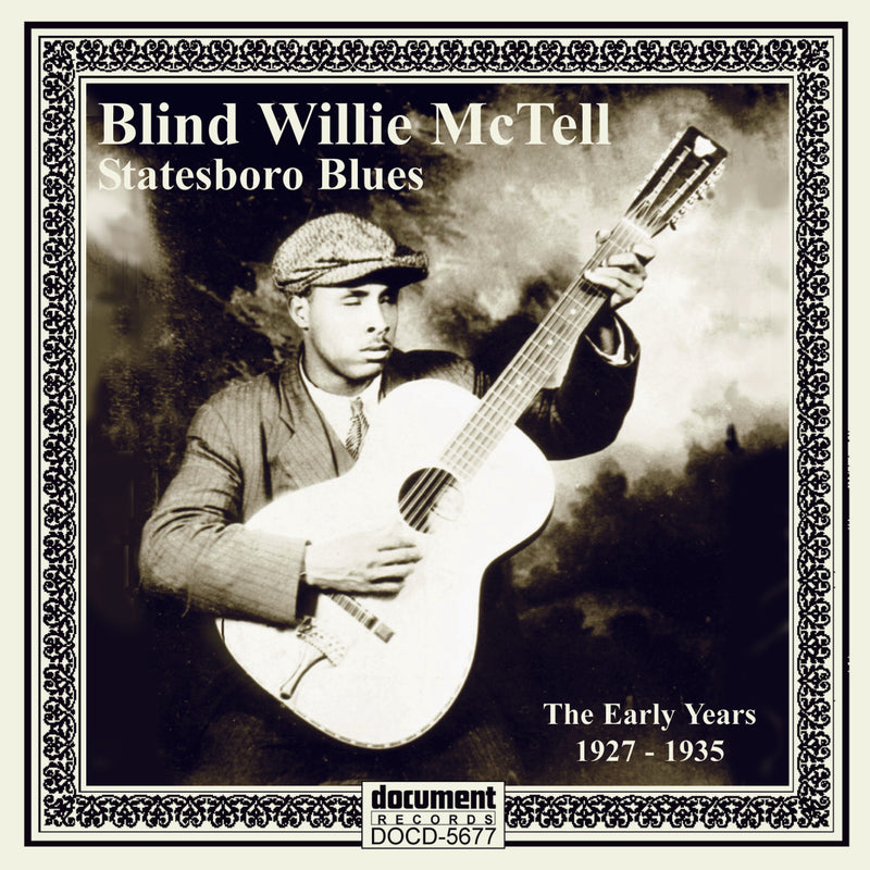 Blind Willie McTell - Statesboro Blues: The Early Years (1927-1935) (CD)