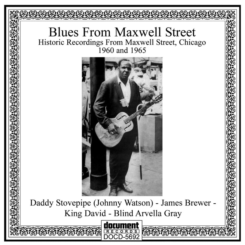 Blues From Maxwell Street: Historic Recordings From Maxwell Street, Chicago 1960 And 1965 (CD)