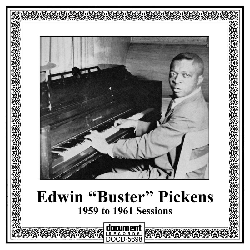 Edwin Buster Pickens - The 1959 To 1961 Sessions (CD)