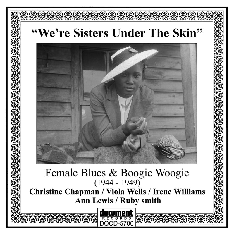 We're Sisters Under The Skin: Female Blues & Boogie Woogie (1944 To 1949) (CD)