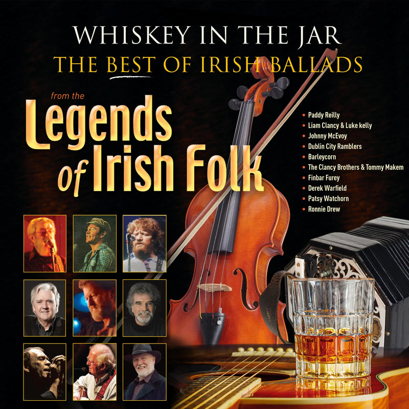 Whiskey In The Jar: The Best Of Irish Ballads From The Legends Of Irish Folk (LP)