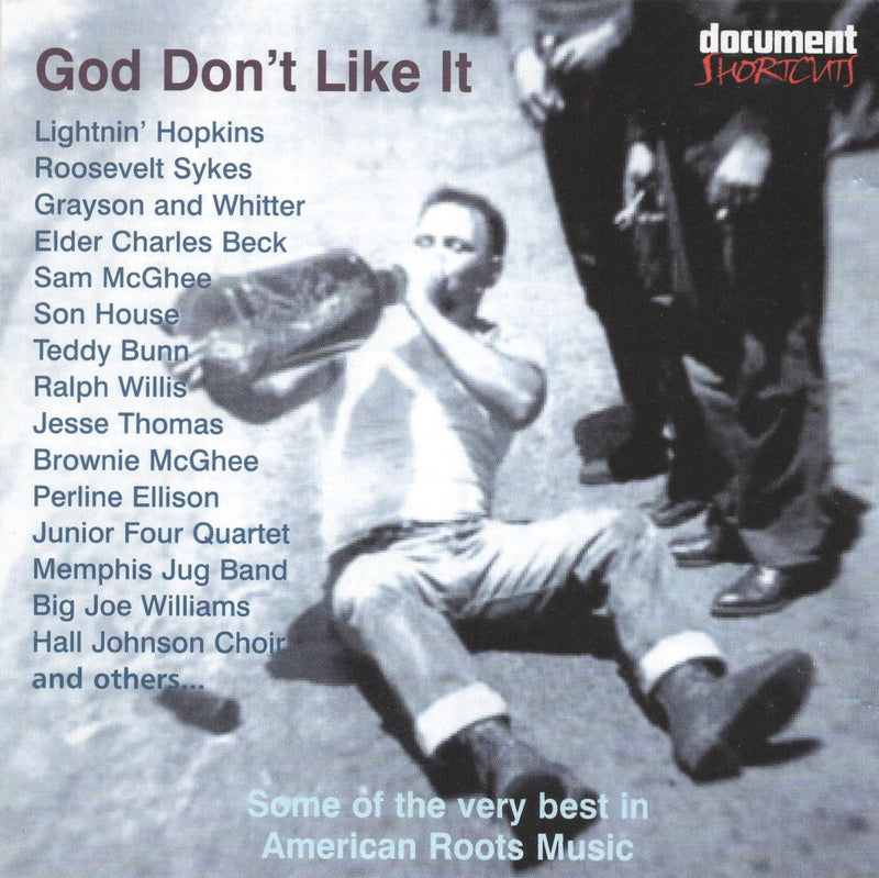 God Don't Like It: Some Of The Very Best In American Roots Music (CD)