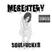 Mesentery - Soulfucker (CD)